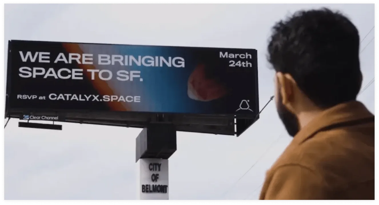Catalyx billboard: we are bringing space to SF